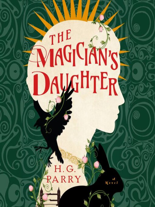 Title details for The Magician's Daughter by H. G. Parry - Wait list